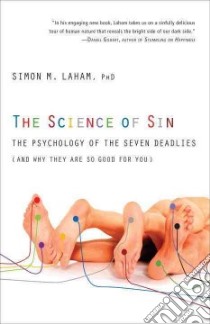 The Science of Sin libro in lingua di Laham Simon M. Ph.d.