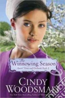 The Winnowing Season libro in lingua di Woodsmall Cindy