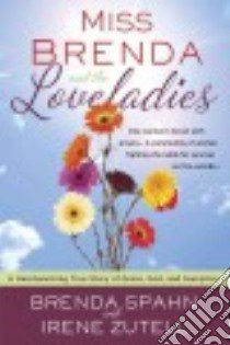 Miss Brenda and the Loveladies libro in lingua di Spahn Brenda, Zutell Irene