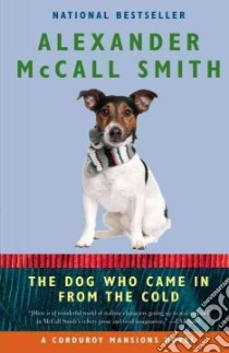 The Dog Who Came in from the Cold libro in lingua di McCall Smith Alexander, McIntosh Iain (ILT)