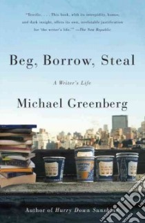 Beg, Borrow, Steal libro in lingua di Greenberg Michael
