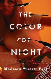 The Color of Night libro in lingua di Bell Madison Smartt