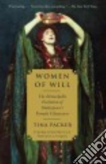 Women of Will libro in lingua di Packer Tina