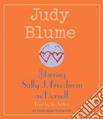 Starring Sally J. Freedman As Herself (CD Audiobook) libro in lingua di Blume Judy, Blume Judy (NRT)