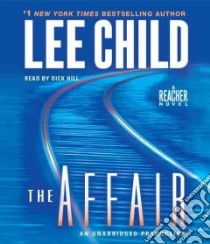 The Affair (CD Audiobook) libro in lingua di Child Lee, Hill Dick (NRT)