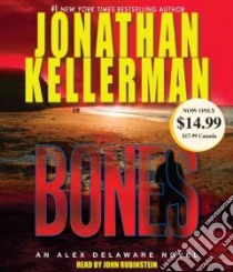 Bones (CD Audiobook) libro in lingua di Kellerman Jonathan, Rubinstein John (NRT)