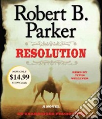 Resolution (CD Audiobook) libro in lingua di Parker Robert B., Welliver Titus (NRT)