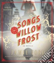 Songs of Willow Frost (CD Audiobook) libro in lingua di Ford Jamie, Gesell Ryan (NRT)