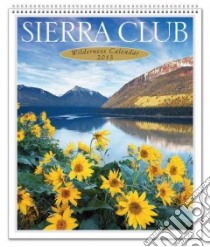 Sierra Club Wilderness Calendar 2013 libro in lingua di Sierra Club (COR)