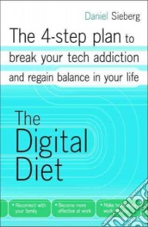 The Digital Diet libro in lingua di Sieberg Daniel