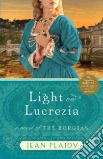 Light on Lucrezia libro in lingua di Plaidy Jean