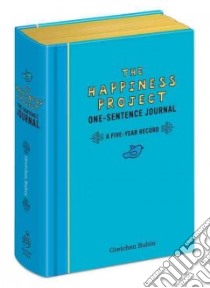 The Happiness Project One-Sentence Journal libro in lingua di Rubin Gretchen