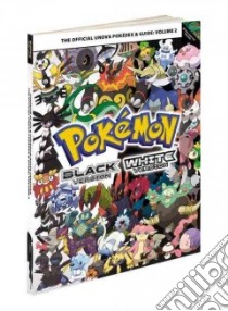 Pokemon Black Version & Pokemon White Version libro in lingua di Ryan Michael G. (EDT), Ballard Kellyn (EDT), Selby Blaise (EDT), Beg Hollie (EDT)