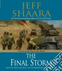The Final Storm (CD Audiobook) libro in lingua di Shaara Jeff, Michael Paul (NRT)
