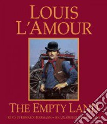 The Empty Land (CD Audiobook) libro in lingua di L'Amour Louis, Herrmann Edward (NRT)