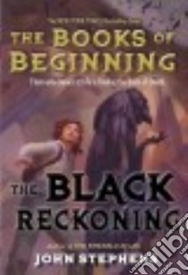 The Black Reckoning (CD Audiobook) libro in lingua di Stephens John, Dale Jim (NRT)