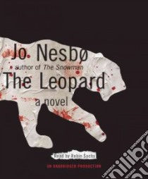 The Leopard (CD Audiobook) libro in lingua di Nesbo Jo, Sachs Robin (NRT)