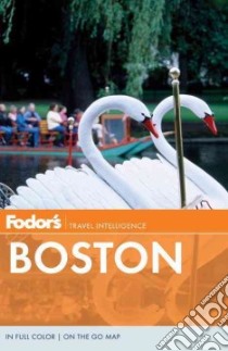 Fodor's Boston libro in lingua di Beckerlegge Bethany Cassin, Blodgett John, Scheel Laura V., Maccallum-Whitcomb Susan, Harmsen Debbie (EDT)