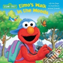 Elmo's Walk in the Woods libro in lingua di Kleinberg Naomi, Brannon Tom (ILT)