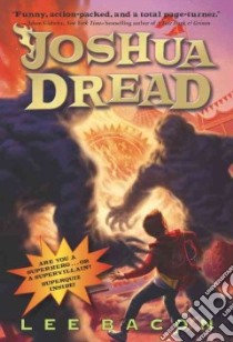 Joshua Dread libro in lingua di Bacon Lee