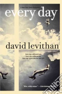 Every Day libro in lingua di Levithan David