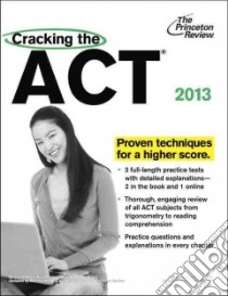 Cracking the ACT libro in lingua di Princeton Review (COR), Martz Geoff, Magloire Kim, Silver Theodore, Hendrix Melissa