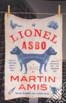 Lionel Asbo libro in lingua di Amis Martin