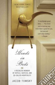Heads in Beds libro in lingua di Tomsky Jacob