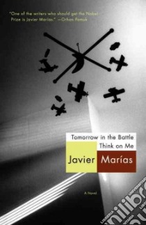 Tomorrow in the Battle Think on Me libro in lingua di Marias Javier, Costa Margaret Jull (TRN)