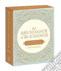 An Abundance of Blessings libro in lingua di O'Donohue John