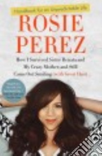 Handbook for an Unpredictable Life libro in lingua di Perez Rosie