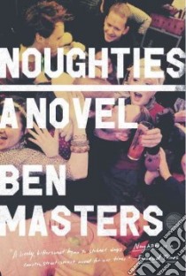 Noughties libro in lingua di Masters Ben