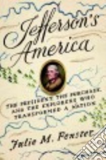 Jefferson's America libro in lingua di Fenster Julie M.