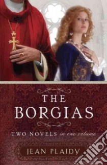 The Borgias libro in lingua di Plaidy Jean