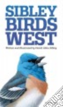 Sibley Birds of West libro in lingua di Sibley David Allen