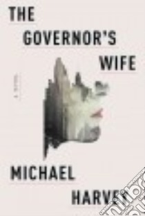 The Governor's Wife libro in lingua di Harvey Michael