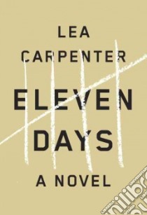 Eleven Days libro in lingua di Carpenter Lea