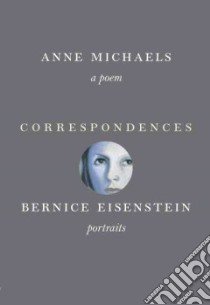 Correspondences libro in lingua di Michaels Anne, Eisenstein Bernice (ILT)