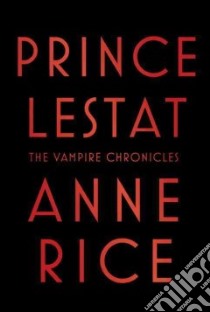 Prince Lestat libro in lingua di Rice Anne