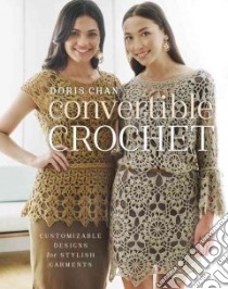 Convertible Crochet libro in lingua di Chan Doris