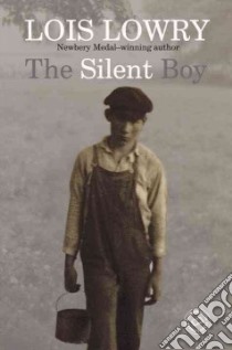 The Silent Boy libro in lingua di Lowry Lois