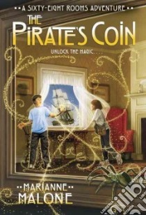 The Pirate's Coin libro in lingua di Malone Marianne, Call Greg (ILT)