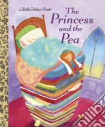 The Princess and the Pea libro in lingua di Andersen Hans Christian, Christy Jana (ILT)