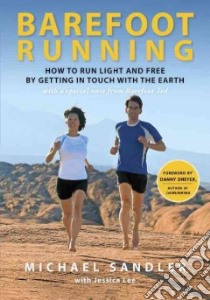 Barefoot Running libro in lingua di Sandler Michael, Lee Jessica