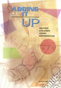 Adding It Up libro in lingua di Kilpatrick Jeremy (EDT), Swafford Jane (EDT), Findell Bradford (EDT), National Research Council Mathematics Learning Study Committee (COR)