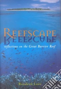 Reefscape libro in lingua di Love Rosaleen