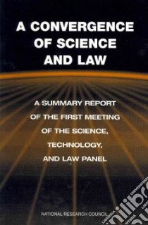 A Convergence of Science and Law libro in lingua di Not Available (NA)