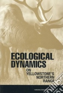 Ecological Dynamics on Yellowstone's Northern Range libro in lingua di Not Available (NA)