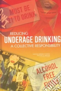 Reducing Underage Drinking libro in lingua di Bonnie Richard J. (EDT), O'Connell Mary Ellen (EDT)