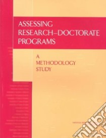 Assessing Research-Doctorate Programs libro in lingua di Ostriker J. P. (EDT), Kuh Charlotte V. (EDT), Voytuk James A. (EDT)